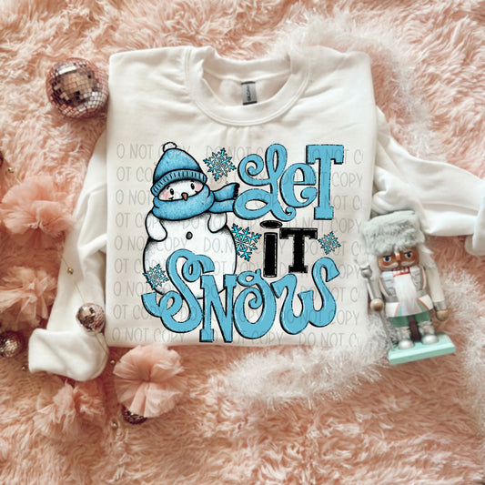 Let it Snow Sweatshirt