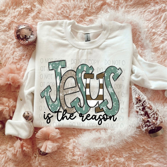 Jesus Is The Reason Sweatshirt