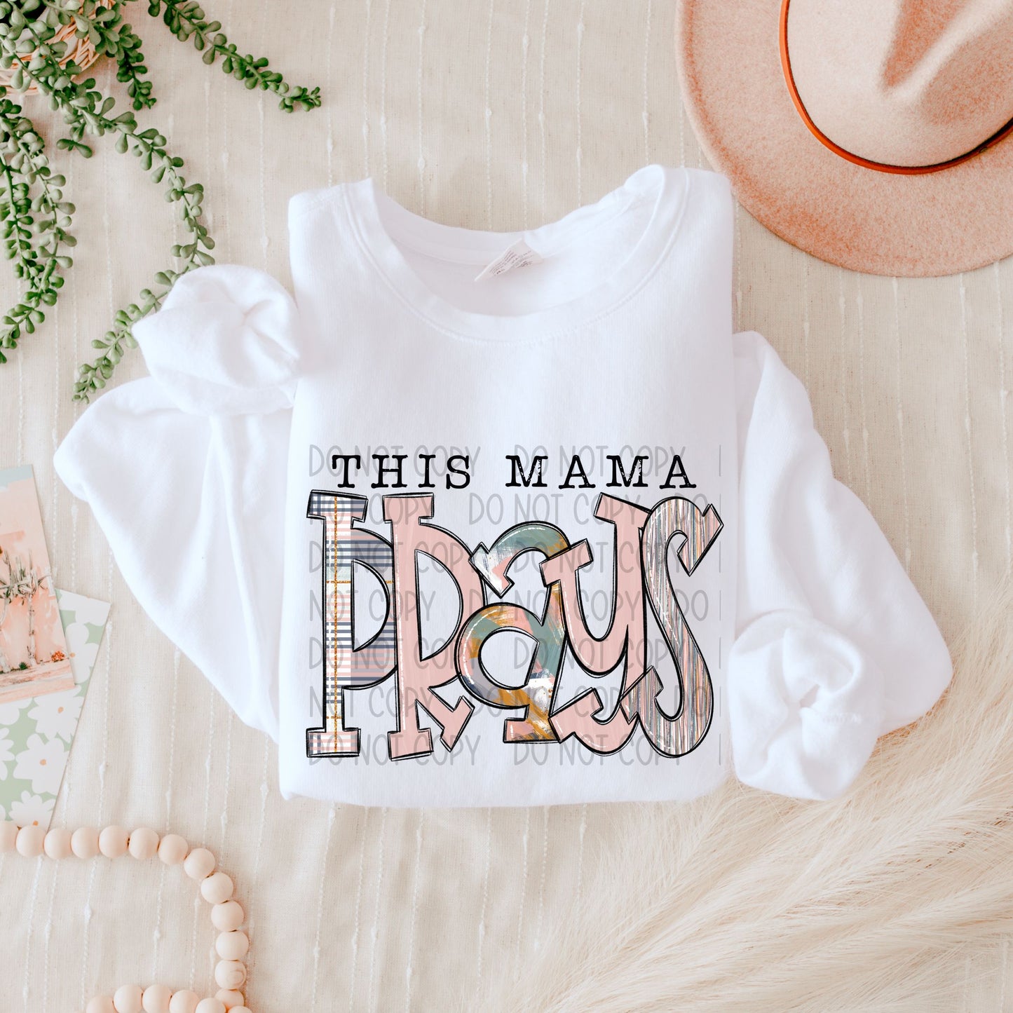 This Mama Prays Sweatshirt