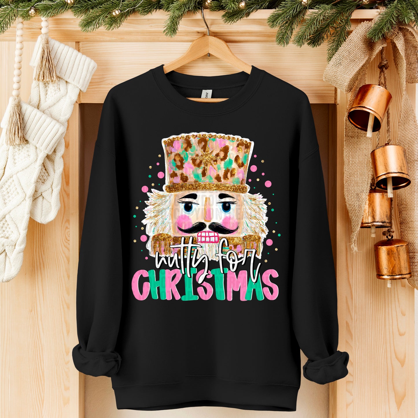 Nutty For Christmas Nutcracker Sweatshirt